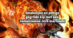 Gegrilde kip met Jamaicaanse marinade